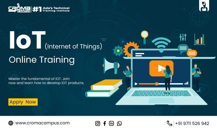 Best Iot Online Training With Croma Campus